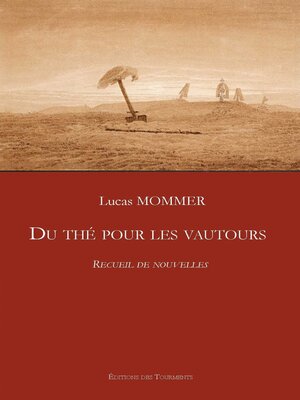 cover image of Du thé pour les vautours